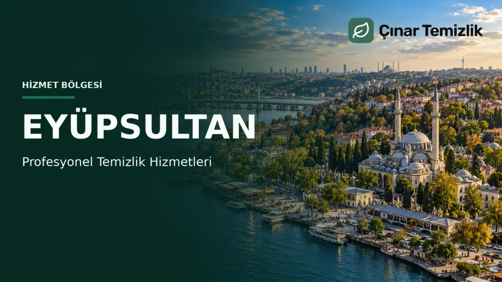 Çınar Temizlik’in Eyüpsultan’da profesyonel temizlik hizmetlerini tanıtan, Haliç ve Eyüp Sultan Camii manzaralı kapak görseli